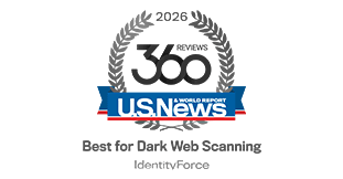 IdentityForce awarded Best for Dark Web Scanning by U.S. News & World Report 2026, featuring 360 Reviews badge with laurel wreath.